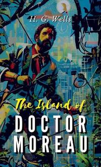 Bokomslag för "The Island of Doctor Moreau"