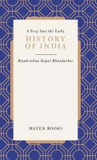 A Peep Into the Early History of India