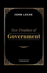 TWO TREATISES OF GOVERNMENT