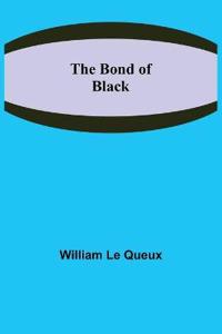 Bokomslag för "The Bond of Black"