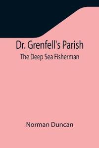 Dr. Grenfell's Parish