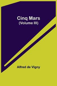 Cinq Mars (Volume III)