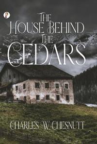 Kirjan kansi "The House Behind the Cedars"