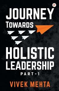 Journey to Holisttic Leadership