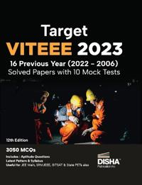Target Viteee 202316 Previous Year (20222006) Solved Papers with 10 Mock Tests 12th Edition | Physics, Chemistry, Mathematics, & Quantitative Aptitude 3050 Pyqs