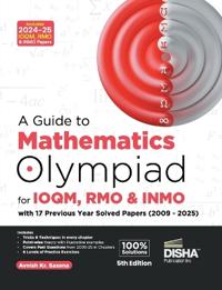 A Guide to Mathematics Olympiad for Rmo & Inmo with 16 Years Solved Papers (2008 - 2023)