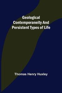 Geological Contemporaneity and Persistent Types of Life