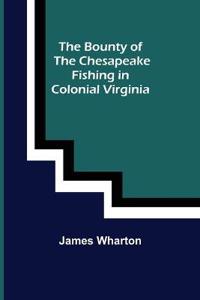 The Bounty of the Chesapeake