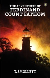 Bokomslag för "The Adventures of Ferdinand Count Fathom"