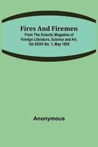 Fires and Firemen