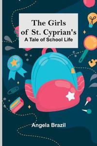 The Girls of St. Cyprian's