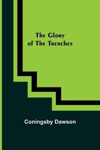 Bokomslag för "The Glory of the Trenches"