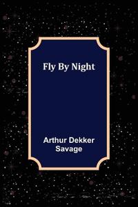 Fly By Night