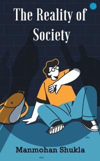 The Reality of Society