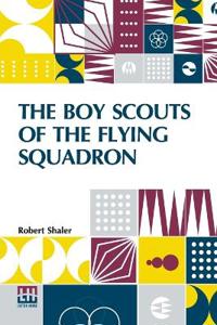 Bokomslag för "The Boy Scouts of the Flying Squadron"