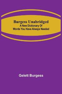 Burgess Unabridged