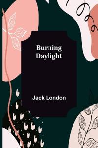 Bokomslag for "Burning Daylight"