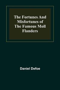 Bokomslag för "The Fortunes and Misfortunes of the Famous Moll Flanders"