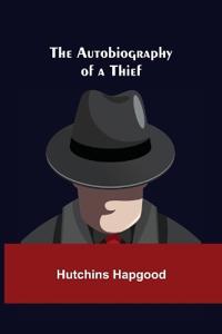 Bokomslag för "The Autobiography of a Thief"
