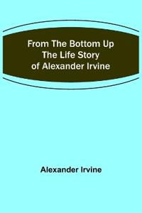 From the Bottom Up