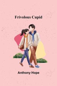 Bokomslag för "Frivolous Cupid"
