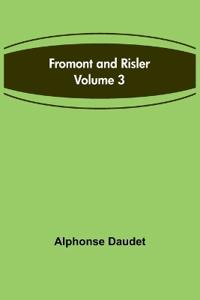 Fromont and Risler - Volume 3