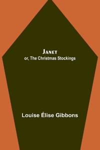 Janet; or, The Christmas Stockings