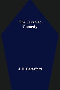 The Jervaise Comedy