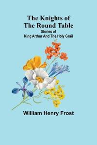 The Knights of the Round Table