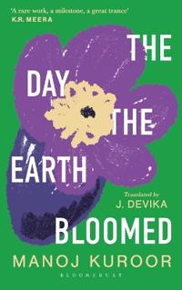 The Day the Earth Bloomed