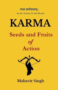 Karma : Seeds and Fruits of Karma (Edition2)