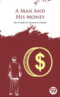 Man And His Money