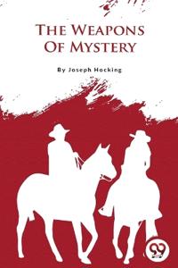 Bokomslag for "The Weapons of Mystery"