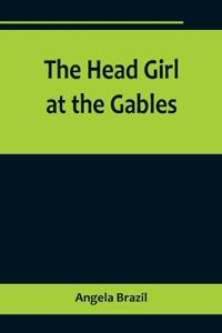 The Head Girl at the Gables