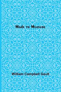 Made to Measure