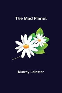 Bokomslag for "The Mad Planet"
