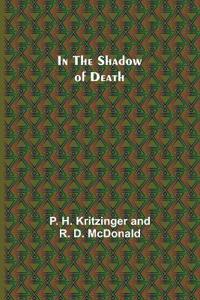 In the Shadow of Death