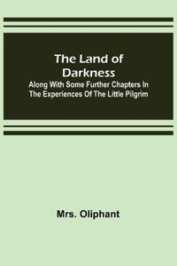 The Land of Darkness