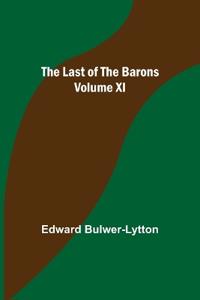 The Last of the Barons Volume XI