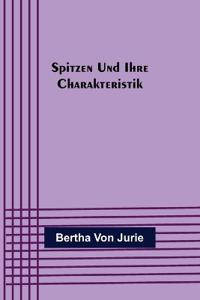 Spitzen und ihre Charakteristik