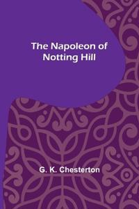 The Napoleon of Notting Hill