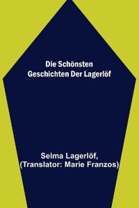 Die schönsten Geschichten der Lagerlöf
