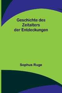 Bokomslag för "Geschichte des Zeitalters der Entdeckungen"