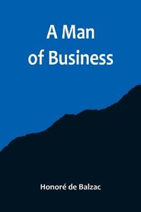 A Man of Business