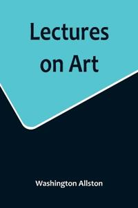 Bokomslag för "Lectures on Art"