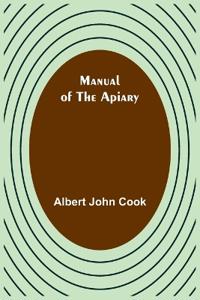 Manual of the apiary