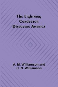 The Lightning Conductor Discovers America