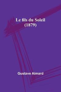 Le fils du Soleil (1879)
