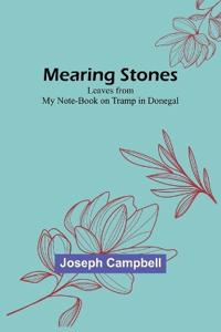 Mearing Stones