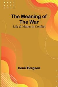 The Meaning of the War